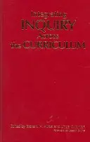 Integración de la investigación en el plan de estudios - Integrating Inquiry Across the Curriculum