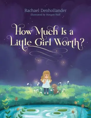 ¿Cuánto vale una niña? - How Much Is a Little Girl Worth?