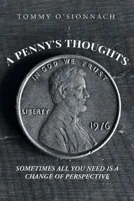 A Penny's Thoughts: A veces todo lo que necesitas es un cambio de perspectiva - A Penny's Thoughts: Sometimes All You Need Is A Change of Perspective