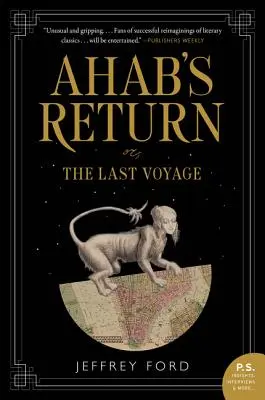 El regreso de Ahab: O el último viaje - Ahab's Return: Or, the Last Voyage