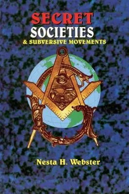 Sociedades Secretas Y Movimientos Subversivos - Secret Societies & Submersive Movements