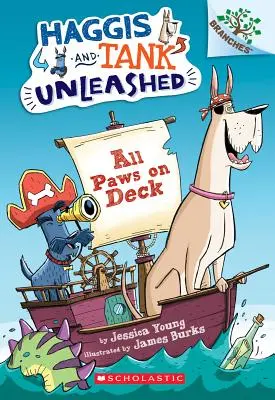 Todas las patas a cubierta: A Branches Book (Haggis y Tank Unleashed #1), 1 - All Paws on Deck: A Branches Book (Haggis and Tank Unleashed #1), 1