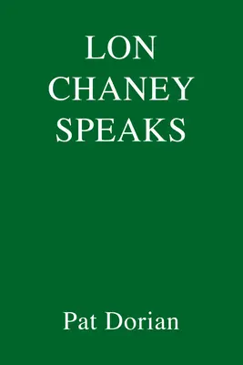 Lon Chaney habla - Lon Chaney Speaks