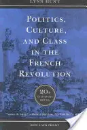 Política, cultura y clase en la Revolución Francesa - Politics, Culture, and Class in the French Revolution