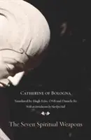 Las siete armas espirituales - The Seven Spiritual Weapons