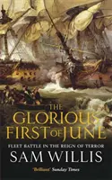 El glorioso primero de junio - La batalla de la flota en el Reino del Terror - Glorious First of June - Fleet Battle in the Reign of Terror