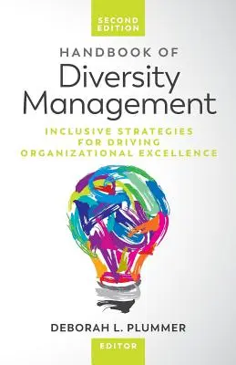 Manual de gestión de la diversidad: Estrategias inclusivas para impulsar la excelencia organizativa - Handbook of Diversity Management: Inclusive Strategies for Driving Organizational Excellence