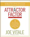 El Factor Atractor: 5 sencillos pasos para crear riqueza (o cualquier otra cosa) desde dentro hacia fuera - The Attractor Factor: 5 Easy Steps for Creating Wealth (or Anything Else) from the Inside Out