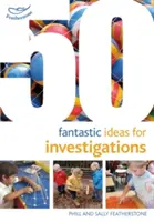 50 ideas fantásticas para investigar - 50 Fantastic Ideas for Investigations