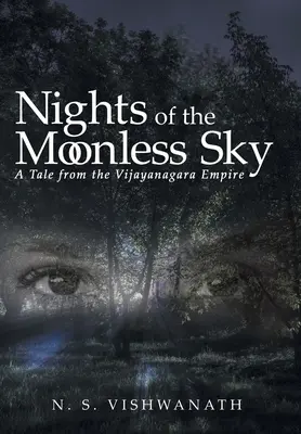 Noches del cielo sin luna: Un cuento del Imperio Vijayanagara - Nights of the Moonless Sky: A Tale from the Vijayanagara Empire