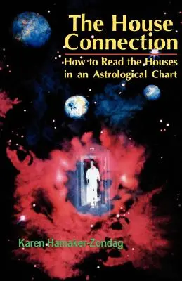 Conexión de Casas: Cómo leer las casas en una carta astrológica - House Connection: How to Read the Houses in an Astrological Chart