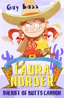 Laura Norder, sheriff de Butts Canyon - Laura Norder, Sheriff of Butts Canyon