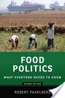 Política alimentaria: Lo que todo el mundo necesita saber(r) - Food Politics: What Everyone Needs to Know(r)