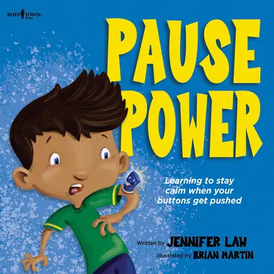 El poder de la pausa: Aprender a mantener la calma cuando te aprietan los botones - Pause Power: Learning to Stay Calm When Your Buttons Get Pushed