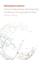 Program Earth, 49: La tecnología de detección medioambiental y la creación de un planeta computacional - Program Earth, 49: Environmental Sensing Technology and the Making of a Computational Planet