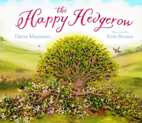 El seto feliz - Happy Hedgerow