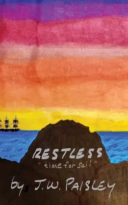 Inquietos: la hora de zarpar - Restless: time for sail