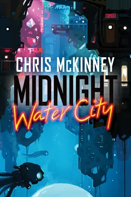 Medianoche, ciudad del agua - Midnight, Water City