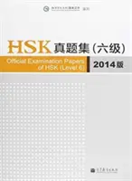 Documentos oficiales de examen HSK - Nivel 6 Edición 2014 - Official Examination Papers of HSK - Level 6  2014 Edition