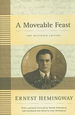 A Moveable Feast: La edición restaurada - A Moveable Feast: The Restored Edition