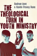 El giro teológico en la pastoral juvenil - The Theological Turn in Youth Ministry