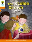 Oxford Reading Tree: Nivel 6: Más cuentos B: La corona robada Parte 1 - Oxford Reading Tree: Level 6: More Stories B: The Stolen Crown Part 1