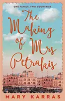 Making of Mrs Petrakis - una novela de una familia y dos países - Making of Mrs Petrakis - a novel of one family and two countries