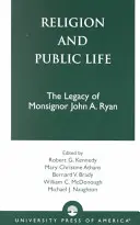 Religión y vida pública: El legado de monseñor John A. Ryan - Religion and Public Life: The Legacy of Monsignor John A. Ryan