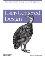 Diseño centrado en el usuario: Guía del desarrollador para crear aplicaciones fáciles de usar - User-Centered Design: A Developer's Guide to Building User-Friendly Applications