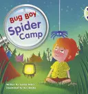 Bug Club Amarillo C/1C Bug Boy: Spider Camp - Bug Club Yellow C/1C Bug Boy: Spider Camp