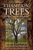 Árboles campeones de Gran Bretaña e Irlanda: The Tree Register Handbook - Champion Trees of Britain & Ireland: The Tree Register Handbook