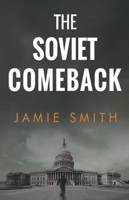 El regreso soviético - The Soviet Comeback