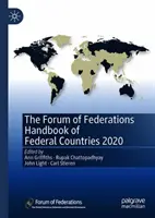 El Foro de Federaciones Manual de países federales 2020 - The Forum of Federations Handbook of Federal Countries 2020