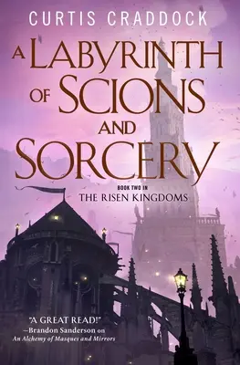 Un Laberinto de Vástagos y Hechicería: Libro Segundo de los Reinos Resurgidos - A Labyrinth of Scions and Sorcery: Book Two in the Risen Kingdoms