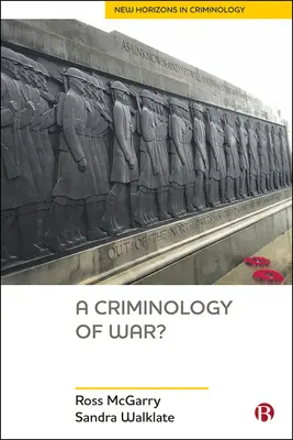 ¿Una criminología de la guerra? - A Criminology of War?