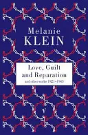 Amor, culpa y reparación - Love, Guilt and Reparation