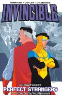 Invencible Volumen 3: Perfectos Desconocidos - Invincible Volume 3: Perfect Strangers