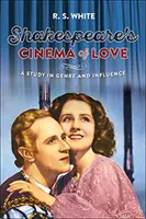 El cine de amor de Shakespeare: Un estudio sobre el género y la influencia - Shakespeare's Cinema of Love: A Study in Genre and Influence