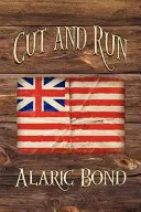 Cut and Run: El cuarto libro de la serie Fighting Sail - Cut and Run: The Fourth Book in the Fighting Sail Series