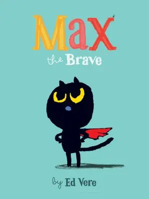 Max el valiente - Max the Brave