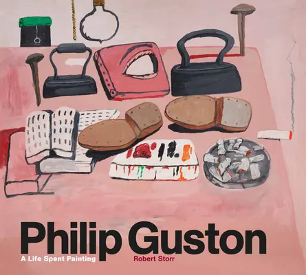 Philip Guston: Una vida dedicada a la pintura - Philip Guston: A Life Spent Painting