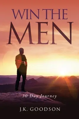 Win The Men: Viaje de 30 días - Win The Men: 30 Day Journey