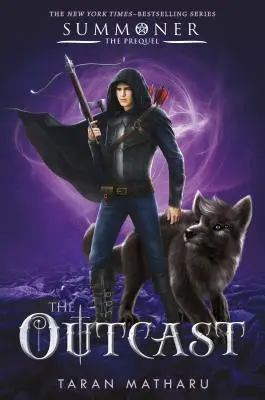 El proscrito: Precuela de la Trilogía del Invocador - The Outcast: Prequel to the Summoner Trilogy