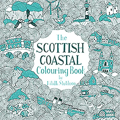 Libro para colorear de la costa escocesa - The Scottish Coastal Colouring Book