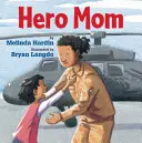 Mamá héroe - Hero Mom