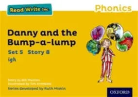 Leer Escribir Inc. Phonics: Amarillo Set 5 Storybook 8 Danny and the Bump-a-lump - Read Write Inc. Phonics: Yellow Set 5 Storybook 8 Danny and the Bump-a-lump