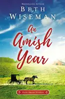 Un Año Amish: Cuatro historias amish - An Amish Year: Four Amish Stories