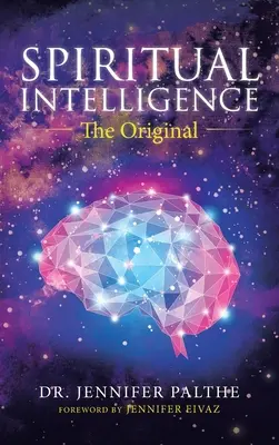 Inteligencia espiritual: El original - Spiritual Intelligence: The Original