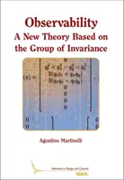 Observabilidad: una nueva teoría basada en el grupo de invarianza - Observability - A New Theory Based on the Group of Invariance