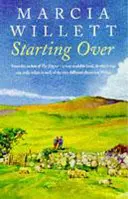 Empezar de nuevo - Una conmovedora novela sobre los lazos familiares y la amistad. - Starting Over - A heart-warming novel of family ties and friendship